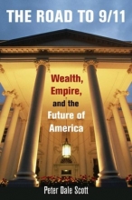 Cover art for The Road to 9/11: Wealth, Empire, and the Future of America