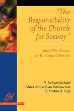 Cover art for The Responsibility of the Church for Society and Other Essays (Library of Theological Ethics)