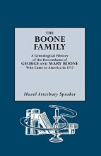 Cover art for The Boone Family A Genealogical History of the Descendants of George and