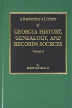 Cover art for A Researcher's Library of Georgia History, Genealogy, and Records Sources. (Vol. #2)