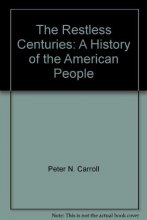 Cover art for The Restless Centuries: A History of the American People
