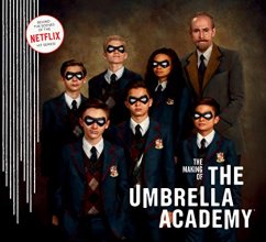 Cover art for The Making of The Umbrella Academy