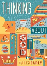 Cover art for Thinking About God: Theology Q&A for Kids