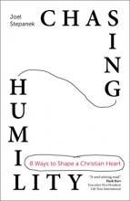 Cover art for Chasing Humility: 8 Ways to Shape a Christian Heart