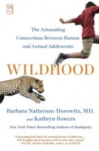 Cover art for Wildhood: The Astounding Connections between Human and Animal Adolescents