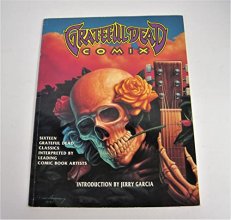 Cover art for Grateful Dead Comix: 16 Grateful Dead Classics Interpreted by Leading Comic Book Artists