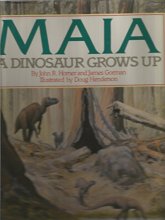 Cover art for Maia: A Dinosaur Grows Up