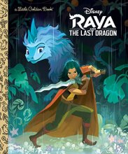 Cover art for Raya and the Last Dragon Little Golden Book (Disney Raya and the Last Dragon)