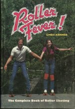 Cover art for Roller fever: The complete book of roller skating