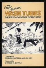 Cover art for Roy Crane's Wash Tubbs, the First Adventure Comic Strip