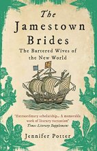 Cover art for The Jamestown Brides: The Bartered Wives of the New World