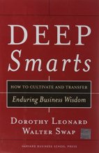 Cover art for Deep Smarts: How to Cultivate and Transfer Enduring Business Wisdom