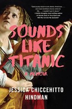 Cover art for Sounds Like Titanic: A Memoir