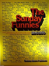 Cover art for The Sunday Funnies, 1896-1950
