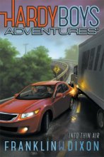 Cover art for Into Thin Air (4) (Hardy Boys Adventures)