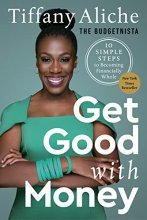 Cover art for Get Good with Money: Ten Simple Steps to Becoming Financially Whole
