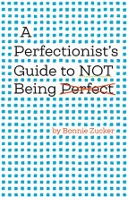 Cover art for A Perfectionist's Guide to Not Being Perfect