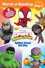 Cover art for World of Reading: Spidey Saves the Day: Spidey and His Amazing Friends