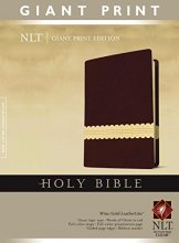 Cover art for Holy Bible, Giant Print NLT, TuTone (Red Letter, LeatherLike, Wine/Gold)