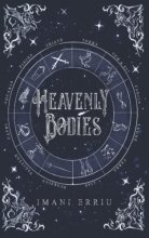Cover art for Heavenly Bodies (The Heavenly Bodies Series)