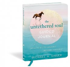 Cover art for The Untethered Soul Guided Journal: Practices to Journey Beyond Yourself