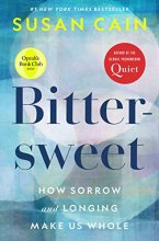 Cover art for Bittersweet (Oprah's Book Club): How Sorrow and Longing Make Us Whole