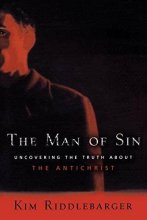 Cover art for The Man of Sin: Uncovering the Truth About the Antichrist
