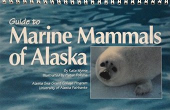 Cover art for Guide to Marine Mammals of Alaska (Marine Advisory Bulletin Series)