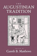 Cover art for The Augustinian Tradition (Philosophical Traditions) (Volume 8)