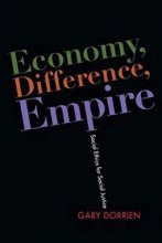Cover art for Economy, Difference, Empire: Social Ethics for Social Justice (Columbia Series on Religion and Politics)
