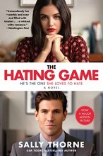 Cover art for The Hating Game [Movie Tie-in]: A Novel