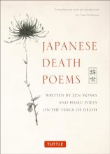 Cover art for Japanese Death Poems: Written by Zen Monks and Haiku Poets on the Verge of Death