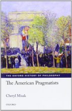 Cover art for The American Pragmatists (The Oxford History of Philosophy)