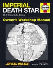 Cover art for Death Star Manual: DS-1 Orbital Battle Station (Owners' Workshop Manual)