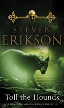 Cover art for Toll the Hounds (Malazan Book 8) (The Malazan Book Of The Fallen)