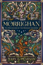 Cover art for Morrighan: The Beginnings of the Remnant Universe; Illustrated and Expanded Edition (The Remnant Chronicles)