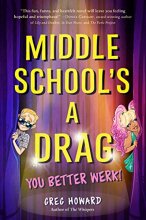 Cover art for Middle School's a Drag, You Better Werk!
