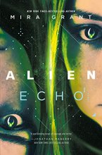 Cover art for Alien: Echo: An Original Young Adult Novel of the Alien Universe