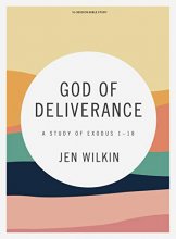 Cover art for God of Deliverance - Bible Study Book: A Study of Exodus 1-18