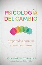 Cover art for Psicología Del Cambio: Preparados para un Nuevo Comienzo (Spanish Edition)
