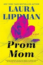 Cover art for Prom Mom: A Thriller