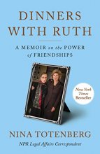 Cover art for Dinners with Ruth: A Memoir on the Power of Friendships