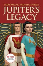 Cover art for Jupiter's Legacy, Volume 1 (NETFLIX Edition)