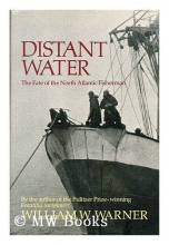 Cover art for Distant Water: The Fate of the North Atlantic Fisherman