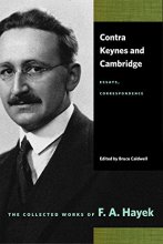 Cover art for Contra Keynes and Cambridge: Essays, Correspondence (The Collected Works of F. A. Hayek)