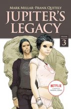 Cover art for Jupiter's Legacy, Volume 3 (NETFLIX Edition)