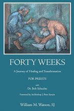 Cover art for Forty Weeks:: A Journey of Healing and Transformation for Priests