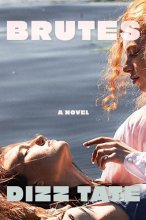 Cover art for Brutes: A Novel