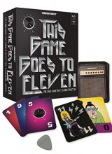 Cover art for Gamewright This Game Goes to Eleven - The Card Game That Cranks It Past Ten, 5"