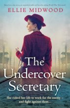 Cover art for The Undercover Secretary: Based on a true story, an unputdownable and heartbreaking World War Two novel